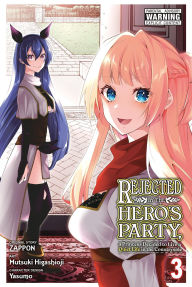 Download japanese books online Rejected by the Hero's Party, a Princess Decided to Live a Quiet Life in the Countryside, Vol. 3 in English
