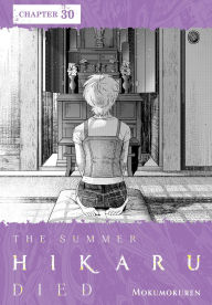 Title: The Summer Hikaru Died, Chapter 30, Author: Mokumokuren