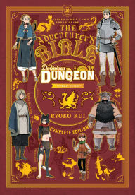 Title: Delicious in Dungeon World Guide: The Adventurer's Bible, Complete Edition, Author: Ryoko Kui
