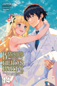 Title: Banished from the Hero's Party, I Decided to Live a Quiet Life in the Countryside, Vol. 14 (light novel), Author: Zappon