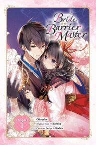 Title: Bride of the Barrier Master, Chapter 1, Author: Kureha