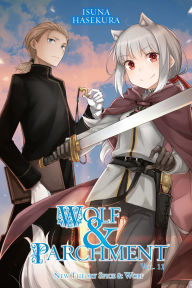 Title: Wolf & Parchment: New Theory Spice & Wolf, Vol. 11 (light novel), Author: Isuna Hasekura