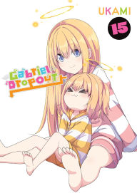 Title: Gabriel Dropout, Vol. 15, Author: UKAMI