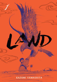 Title: Land, Vol. 1, Author: Kazumi Yamashita