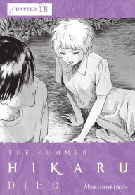 Title: The Summer Hikaru Died, Chapter 16, Author: Mokumokuren