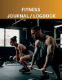 FITNESS JOURNAL: Your Path to Wellness: Track, Achieve, Thrive