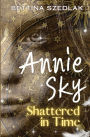 Annie Sky: Shattered in Time