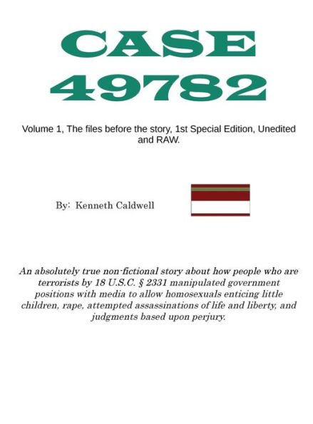 Case 49782, Volume 1, The files before the story, 1st Edition, Unedited and RAW: Case 49782