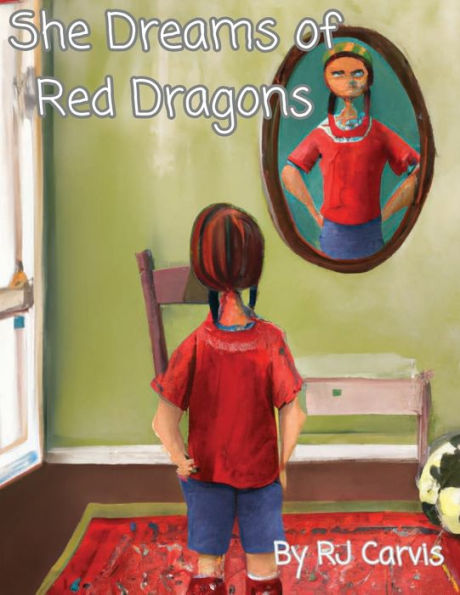 She Dreams of Red Dragons