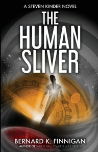 Title: The Human Sliver, Author: Bernard Finnigan