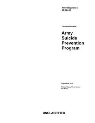 Army Regulation AR 600-92 Army Suicide Prevention Program September 2023