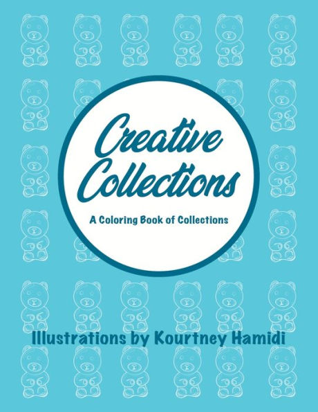 Creative Collections: A Coloring Book of Collections