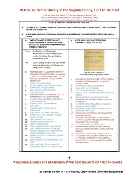 In Denial: White Slavery in the Virginia Colony, 1607 to 1619 AD +:'Reasonable Cause for Reparations' for Descendants of African Slaves