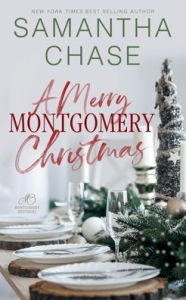 Title: A Merry Montgomery Christmas, Author: Samantha Chase