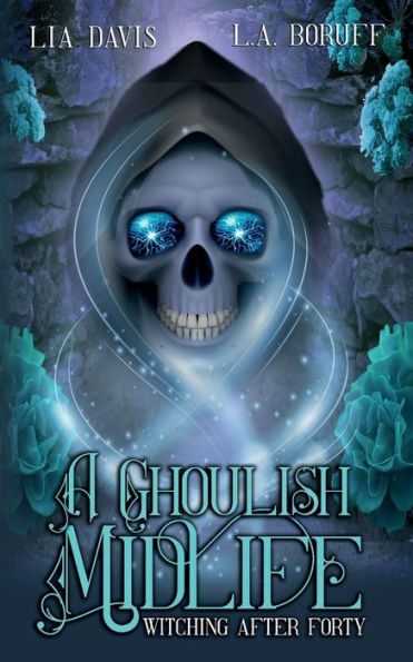 A Ghoulish Midlife: A Paranormal Women's Fiction Cozy Mystery