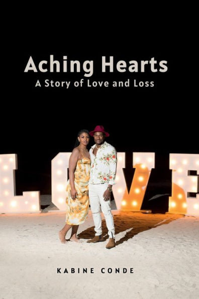 Aching Hearts: A Story of Love and Loss