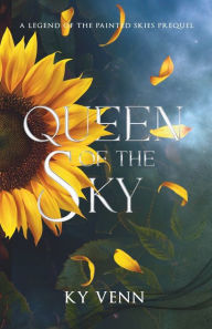Title: Queen of the Sky, Author: Ky Venn