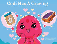 Title: Codi Has A Craving, Author: Mykah Williams