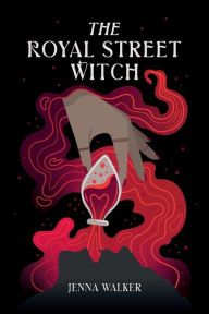 Download best selling ebooks free The Royal Street Witch CHM iBook MOBI English version by Jenna Walker, Jenna Walker 9798855604191