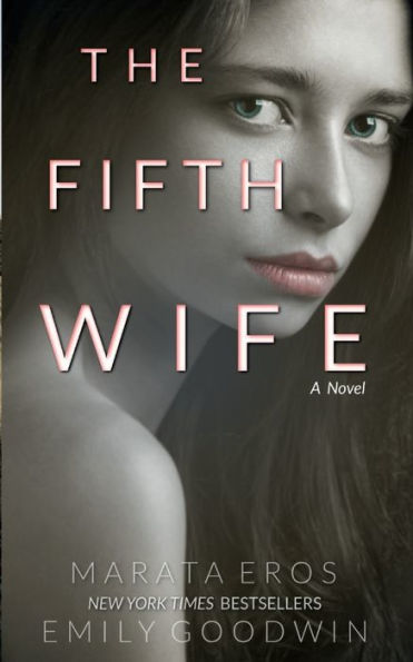 The Fifth Wife: A Dark Psychological Suspenseful Romance Thriller