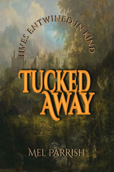 Lives Entwined Kind: Tucked Away