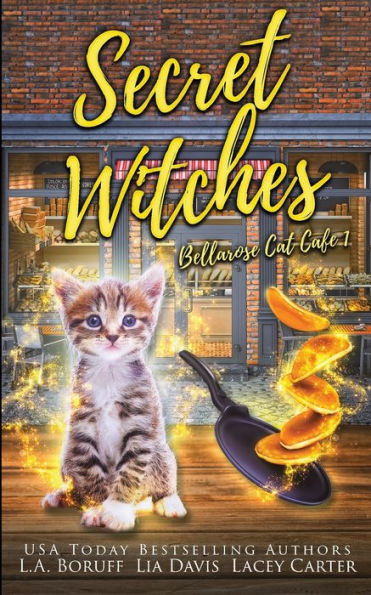 Secret Witches: A Hilarious Paranormal Cozy Mystery