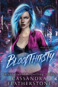 Title: Bloodthirsty, Author: Cassandra Featherstone