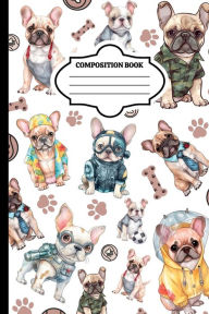 Title: Wide Ruled Composition Notebook (6 x 9 inch) Cute French Bulldog Cover, Author: KP @ DDC