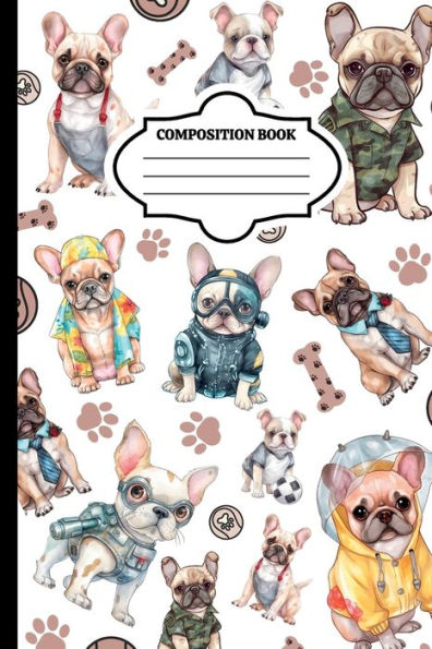 Wide Ruled Composition Notebook (6 x 9 inch) Cute French Bulldog Cover