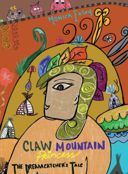 CLAW MOUNTAIN PRINCESS: The Dreamcatcher's Tale:THE DREAMCATCHER'S TALE