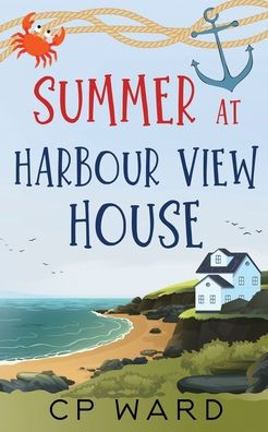 Summer at Harbour View House