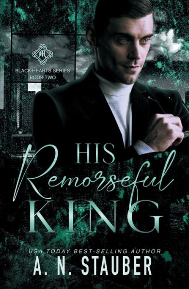 His Remorseful King: An MM Mafia Romance