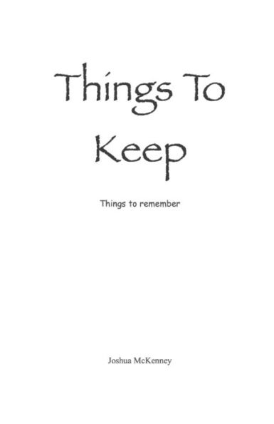 Things To Keep: Things to remember
