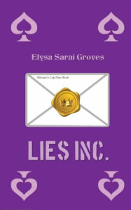 Title: LIES Inc., Author: Elysa Groves