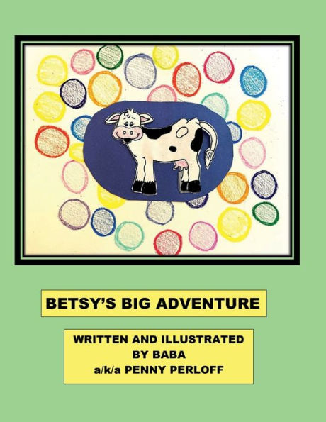 Betsy's Big Adventure