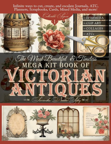 Junk Journal Vintage Designs 600+ Victorian Antique Ephemera Vintage Images Clipart Cutout Collage Scrapbook Papercraft: VICTORIAN ANTIQUES Junk Journal Victorian Antique Vintage Paper Papercraft Cardmaking Paper Scrapbook Paper Pad