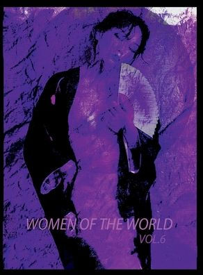 WOMEN OF THE WORLD Vol.6: WOMEN 1975-2020