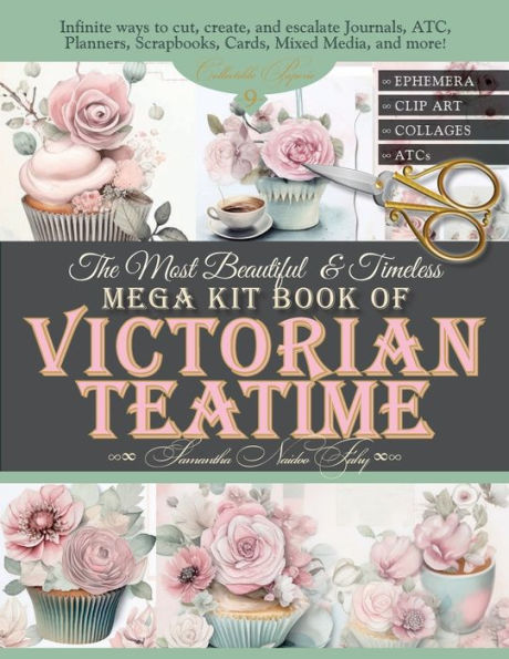 Junk Journal Vintage Designs 300+ Victorian Antique Ephemera Vintage Images Clipart Cutout Collage Scrapbook Papercraft: VICTORIAN TEATIME Junk Journal Victorian Antique Vintage Paper Papercraft Cardmaking Paper Scrapbook Paper Pad