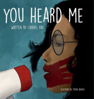 Title: You Heard Me, Author: Chanel Ray