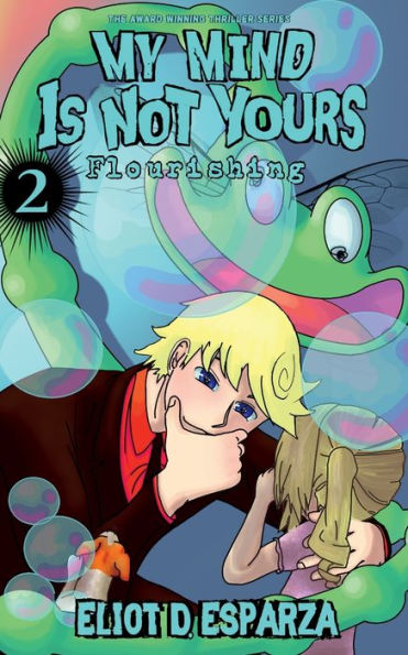 My Mind Is Not Yours: Light Novel 2 - Flourishing: