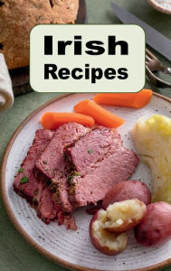 Title: Irish Recipes, Author: Katy Lyons