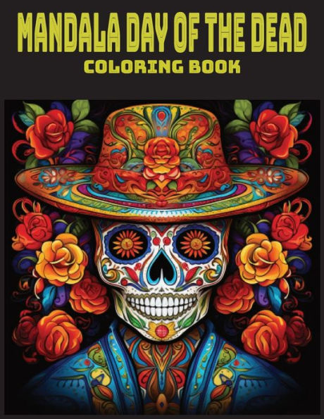 Day of the Dead Coloring Book Mandala: Adult Coloring book