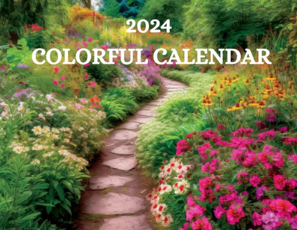 2024 COLORFUL CALENDAR: 2024 Calendar: A Year of Clarity, Notes, and Bold Moments