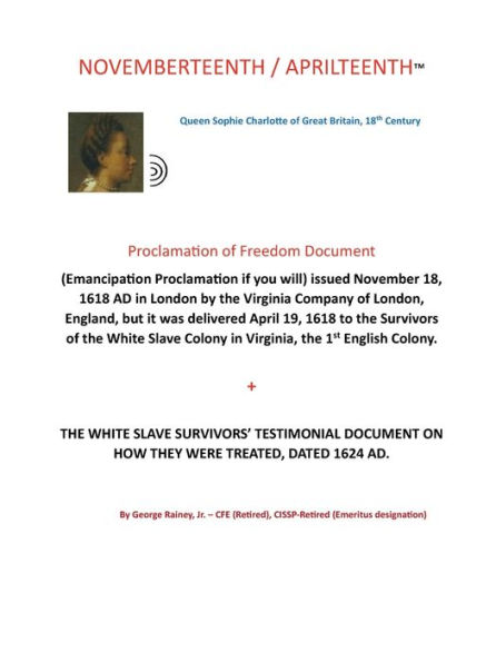 NOVEMBERTEENTH / APRILTEENTH: White Slavery in the Virginia Colony, 1607 to 1619 AD