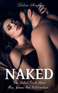 Title: NAKED, Author: Debra Simpson