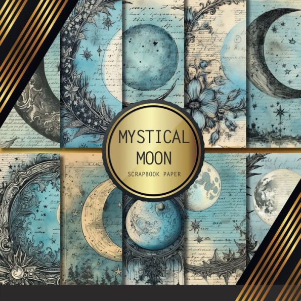 Mystical Moon Scrapbook Paper: Double Sided Craft Paper For Card Making, Origami & DIY Projects Decorative Scrapbooking