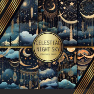 Title: Celestial Night Sky Scrapbook Paper: Double Sided Craft Paper For Card Making, Origami & DIY Projects Decorative Scrapbooking, Author: Peyton Paperworks