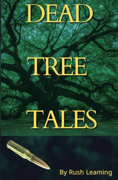 Dead Tree Tales