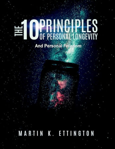 The 10 Principles of Personal Longevity