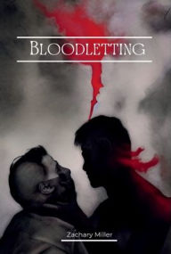 Title: Bloodletting, Author: Zac Miller